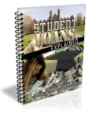 Student Loans Explained